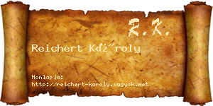Reichert Károly névjegykártya